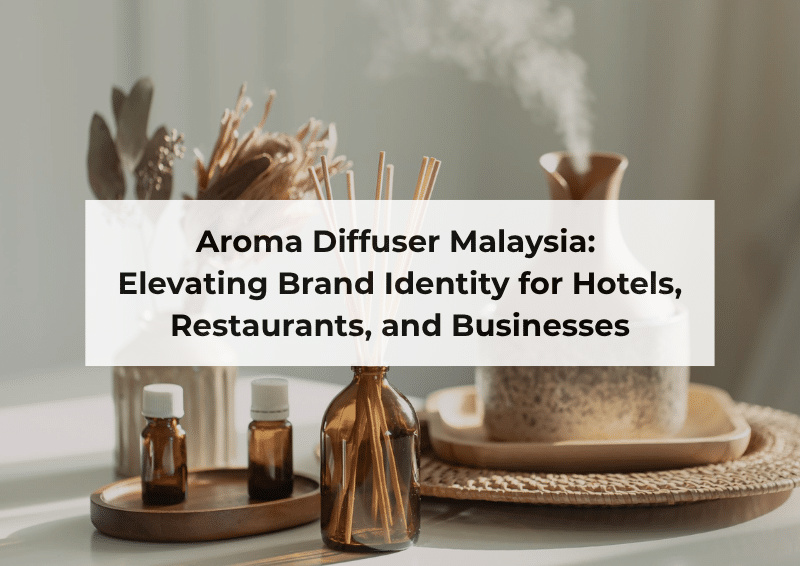 Aroma diffusers in Malaysia